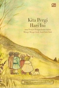 Image of Kita Pergi Hari Ini
