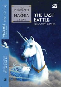 Image of The Chronicles of Narnia #7: The Last Battle (Pertempuran Terakhir)