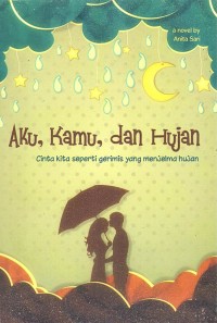 Image of Aku, Kamu, dan Hujan