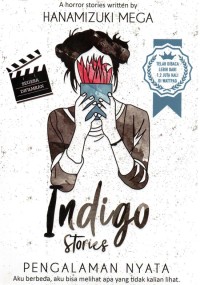 Image of Indigo Stories: Pengalaman Nyata