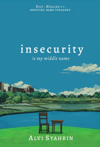 Image of Insecurity is my middle name