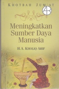 Image of Khotbah Jum'at: Meningkatkan Sumber Daya Manusia