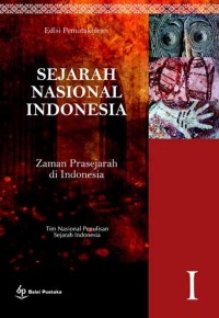 Image of Sejarah Nasional Indonesia I : Zaman Prasejarah di Indonesia