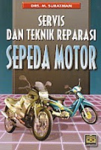 Image of SERVIS DAN TEKNIK SEPARASI SEPEDA MOTOR
