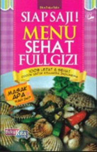 Image of SIAP SAJI MENU SEHAT FULL GIZI