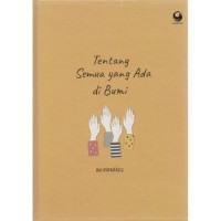 Image of Tentang Semua Yang Ada di Bumi